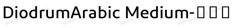 DiodrumArabic Medium字体转换 DiodrumArabic Medium字体转换